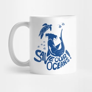 Save Our Oceans! - blue Mug